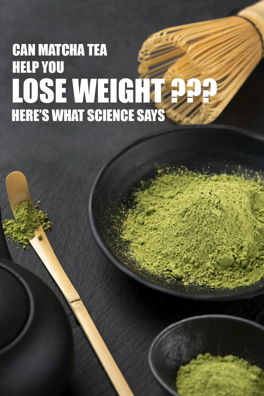 Can Matcha Tea Help You Lose Weight? Here’s What Science Says
