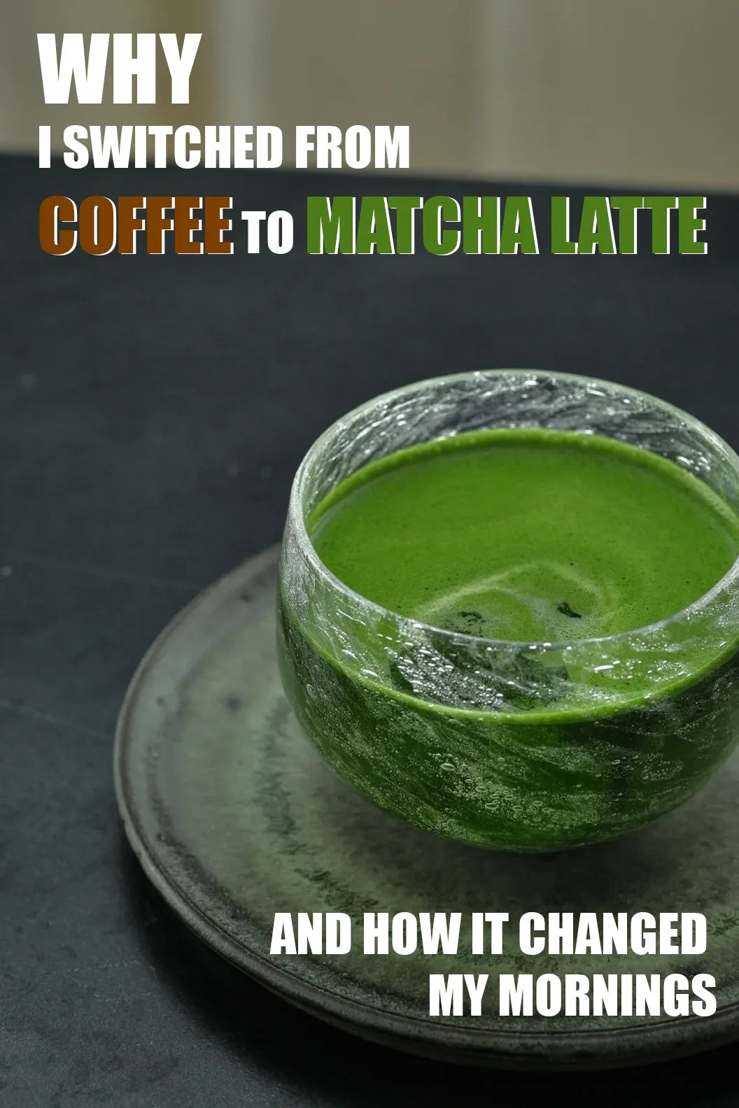 Why I Switched from Coffee to Matcha Latte—and How It Changed My Mornings