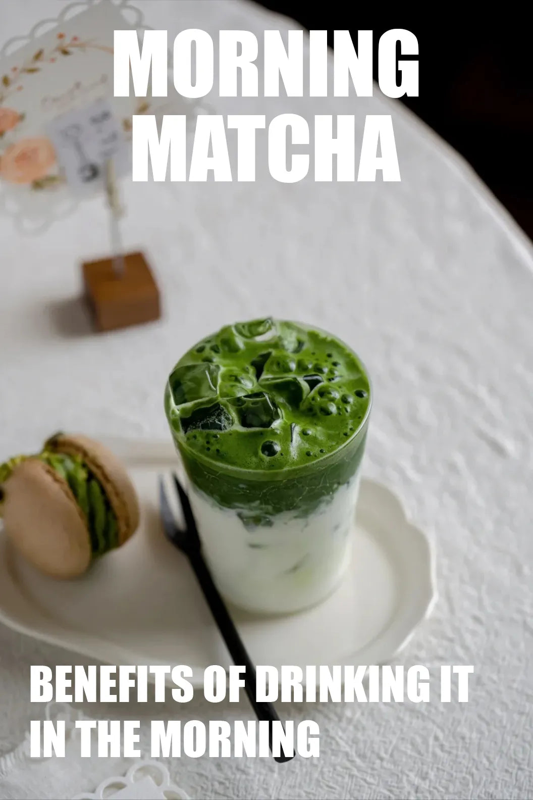 Morning Matcha: Benefits of Drinking It in the Morning + What Happens If You Drink It Daily